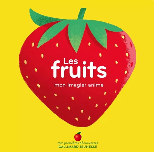 Les fruits -  Collectif - GALLIMARD JEUNE