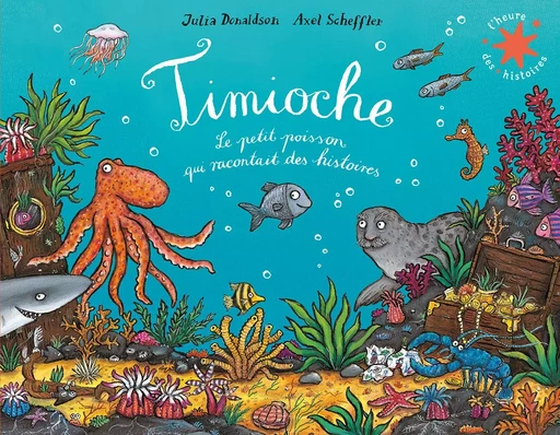 Timioche - Julia Donaldson - GALLIMARD JEUNE