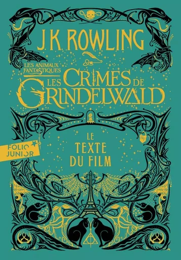 Les Crimes de Grindelwald - J.K. ROWLING - GALLIMARD JEUNE