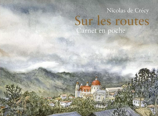 Sur les routes - Nicolas deCrécy - GALLIMARD BD