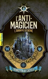 L'Anti-Magicien, 4