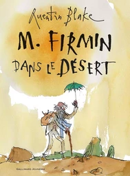 M. Firmin dans le désert