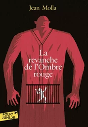 La revanche de l'Ombre rouge