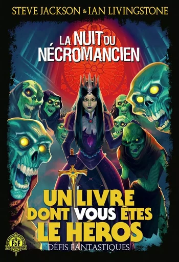 La Nuit du Nécromancien - Steve Jackson, Ian Livingstone, Jonathan Green - GALLIMARD JEUNE