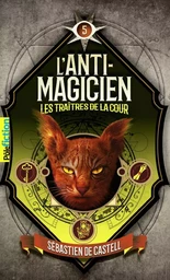 L'Anti-magicien, 5