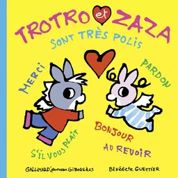 Trotro et Zaza sont très polis