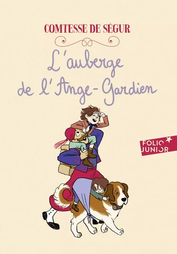 L'auberge de l'Ange-Gardien - Sophie de Ségur - GALLIMARD JEUNE