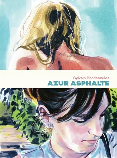 Azur asphalte - Sylvain Bordesoules - GALLIMARD BD