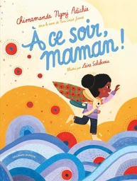 À ce soir, maman !