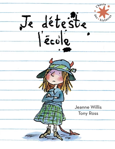 Je déteste l'école - Jeanne Willis - GALLIMARD JEUNE