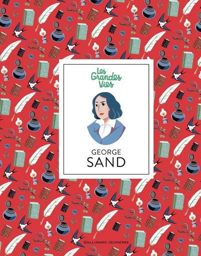 George Sand - Élisabeth COMBRES - GALLIMARD JEUNE