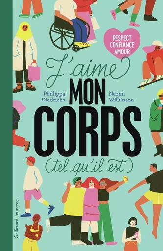 J'aime mon corps (tel qu'il est) - Phillippa Diedrichs - GALLIMARD JEUNE