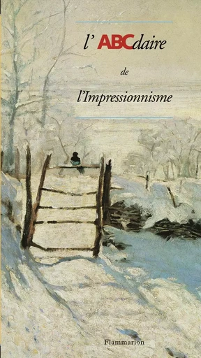 L'ABCdaire de l'impressionnisme - Laurence Madeline - FLAMMARION