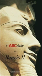 L'ABCdaire de Ramsès II