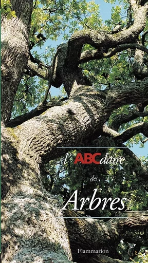 L'ABCdaire des arbres - James Gourier - FLAMMARION