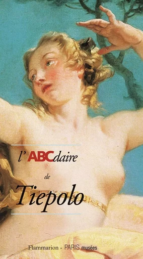 L'ABCdaire de Tiepolo -  Collectif - FLAMMARION