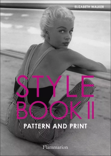 Style Book II - Elizabeth Walker - FLAMMARION