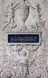 A Day at Château de Fontainebleau