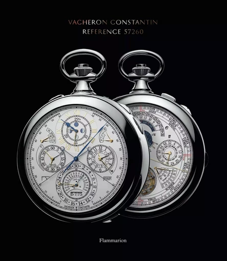 Vacheron Constantin - Référence 57260 -  Collectif - FLAMMARION