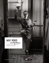 Willy Ronis by Willy Ronis