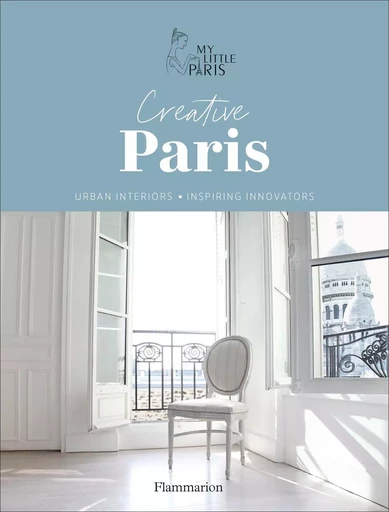 Creative Paris -  MY LITTLE PARIS - FLAMMARION