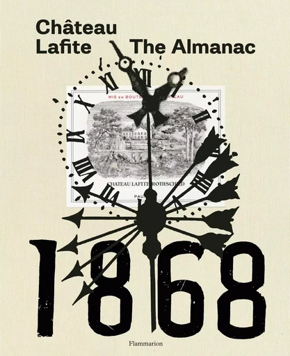 Château Lafite : The Almanac - Saskia Rothschild (de) - FLAMMARION