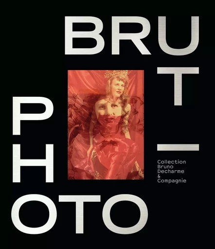 PHOTO / BRUT (ENGLISH EDITION) -  Collectif - FLAMMARION