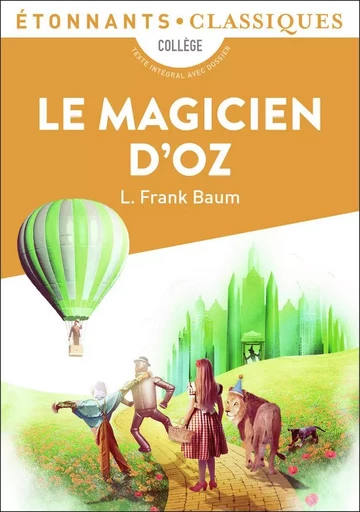 Le Magicien d'Oz - Frank L. Baum - FLAMMARION