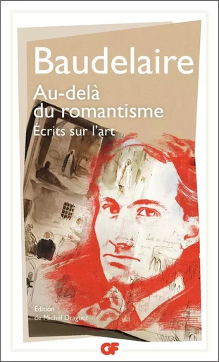 Au-delà du romantisme - Charles Baudelaire - FLAMMARION