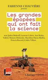 Les grandes épopées qui ont fait la science