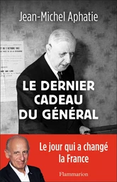 Le dernier cadeau du Général