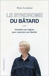 Le Syndrome du bâtard