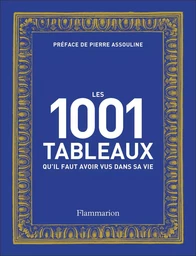 Les 1001 tableaux qu'il faut avoir vus dans sa vie