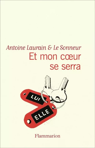 Et mon coeur se serra - Antoine Laurain,  Le Sonneur - FLAMMARION