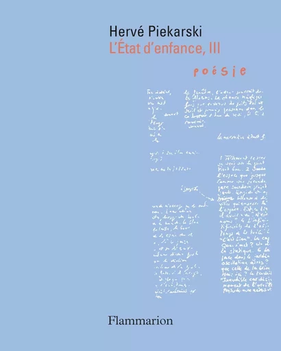 L'État d'enfance, III - Hervé Piekarski - FLAMMARION