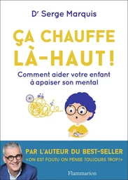 Ça chauffe là-haut !