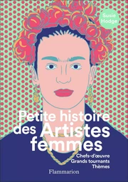 Petite histoire des Artistes femmes