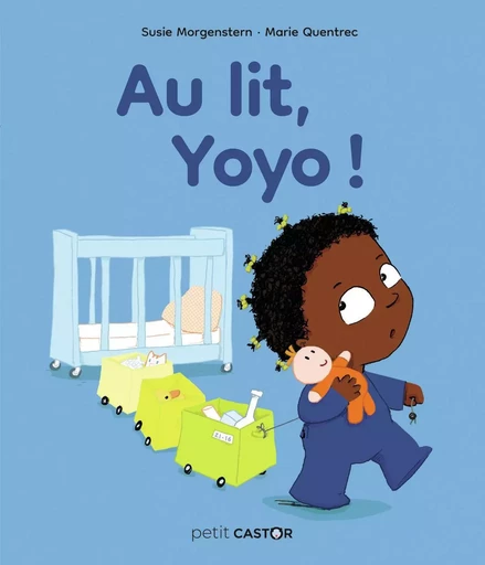 Au lit, Yoyo ! - Susie Morgenstern - PERE CASTOR