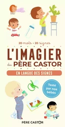 L'Imagier du Père Castor - En langue des signes