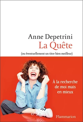 La Quête - Anne Depetrini - FLAMMARION