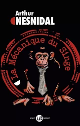 La Mécanique du singe