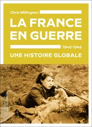 La France en guerre, 1940-1945