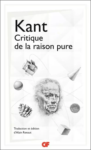 Critique de la raison pure - Emmanuel Kant - FLAMMARION