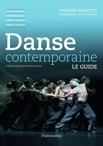 Danse contemporaine - Philippe Noisette - FLAMMARION