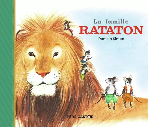 La famille Rataton - Romain Simon - PERE CASTOR