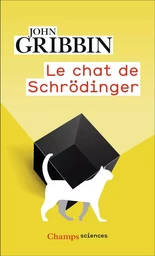 Le Chat de Schrödinger