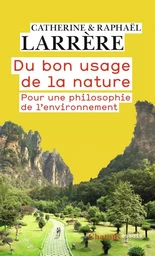 Du bon usage de la nature