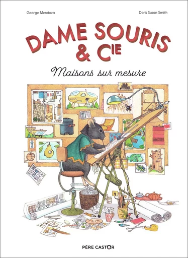 Dame Souris et Cie - George Mendoza, Doris Susan Smith - PERE CASTOR