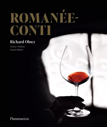 Romanée-Conti - Richard Olney - FLAMMARION