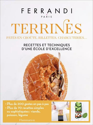 Terrines : pâtés en croûte, rillettes, charcuteries... -  Ferrandi Paris - FLAMMARION